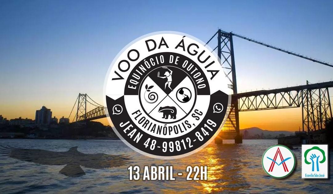 Floripa – Jornada Xamânica Voo da Águia 13 de abril às 22h