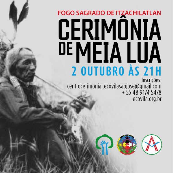 Cerimônia de  Meia Lua