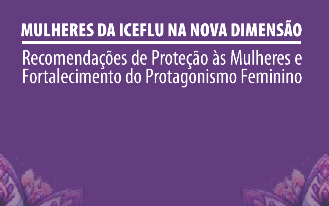 Mulheres da ICEFLU na Nova Dimensão